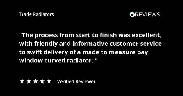 Trade Radiators customer radiator review. "The process from start to finish was excellent, with friendly and informative customer service, to swift delivery of a made to measure bay window curved radiator." Rated 5 stars.