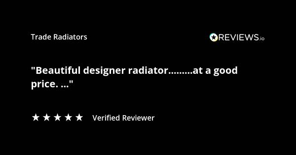 Trade Radiators customer radiator review. "Beautiful designer radiator at a great price." Rated 5 stars.