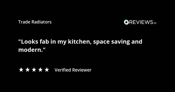 Trade Radiators customer radiator review. "Looks fab in my kitchen, space saving and modern." Rated 5 stars.